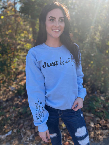 Just Breathe  Sweatshirt